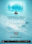 Afis Experimental Friday cu Cecilia Eyes si Kwoon la Bucuresti