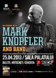 Afis Mark Knopfler, legenda Dire Straits: Concert la Bucuresti