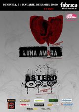 Concert Luna Amara si Astero in Fabrica