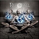 Cronica albumului Rise To Fall - Restore The Balance pe METALHEAD