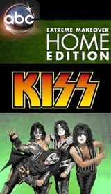 Kiss isi fac aparitia la Extreme Makeover: Home Edition