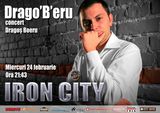 Dragos Boeru concerteaza in Iron City