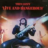 Live And Dangerous (Thin Lizzy) este cel mai bun album live din istorie