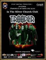 Concert Trooper in Club Silver Church din Bucuresti