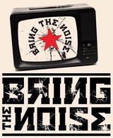 Playlist-ul Bring The Noise din data de 16 mai