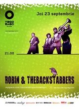 Concert Robin & The Backstabbers in Tago Mago Bucuresti