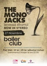 Lansare album The Mono Jacks la Boiler Club din Cluj