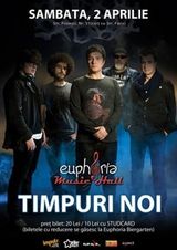 Concert Timpuri Noi in Euphoria Music Hall Cluj