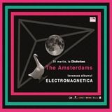 The Amsterdams lanseaza albumul Electromagnetica in Kulturhaus