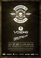 Poze cu Goodbye To Gravity, Voodoo si Breathelast la Club Mojo