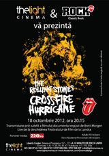 The Rolling Stones: Crossfire Hurricane - Regii Rock-ului la The Light Cinema