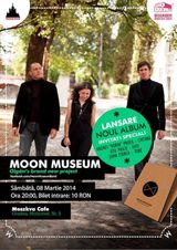 Moon Museum @ Moszkva Cafe din Oradea