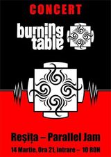 Burning Table @ Club Parallel Jam din Resita