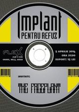 Concert Implant pentru Refuz in CLub Flex
