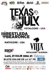ANULAT - Texas In July si I Wrestled a Bear Once in club Fabrica pe 21 iulie