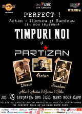 Timpuri Noi + Partizan - dupa 20 de ani impreuna