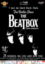 The Beatbox, the original Beatles tribute, pe 24 ianuarie la 7 ani de Hard Rock Cafe
