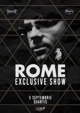 ROME - Exclusive Show in Quantic pe 5 septembrie