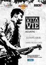 Concert Vita de Vie - Acustic pe 12 ianuarie la Hard Rock Cafe