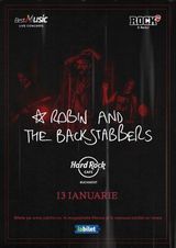 Concert Robin And The Backstabbers pe 13 ianuarie la Hard Rock Cafe