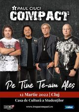 Cluj-Napoca: Concert Compact Paul Ciuci - Pe Tine Te-am Ales