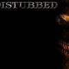 We all are DISTURBED!