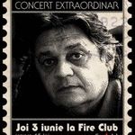 Concert Mircea Vintila in Fire Club din Bucuresti