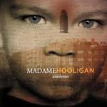 Madame Hooligan - Antiheroes (cronica de album)