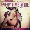 Cronica Every Time I Die - The Big Dirty