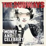 Subways au lansat un videoclip nou: We Don't Need Money To Have A Good Time