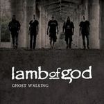 Lamb Of God pregatesc videoclipul piesei Ghost Walking (audio)