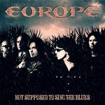 Vezi noul videoclip EUROPE, Not Supposed To Sing The Blues
