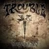Cronica noului album Trouble pe METALHEAD