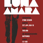 Concert LUNA AMARA in Fire Club din Bucuresti