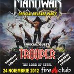 Manowar Release Party  o seara de foc in Fire Club