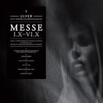 Ulver lanseaza Messe I.X-VI.X via BandCamp