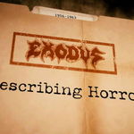 Exodus au lansat un nou single insotit de clip, 'Prescribing Horror'