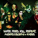 Anders Colsefni a lansat o versiune noua pentru 'Mate. Feed. Kill. Repeat.'