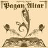 Pagan Altar - Mythical & Magical