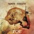 Opera Magna - Poe