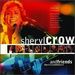 Sheryl Crow - Sheryl Crow and Friends Live in Central Park