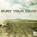 Bury Your Dead - It's Nothing Personal (2009)