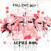 Fall Out Boy - Alpha Dog