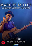 Marcus Miller la Arenele Romane pe 1 Iulie la Arenele Romane