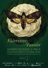 Valerinne si Faunlet in Question Mark Club pe 22 martie