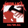 Cumpara Metallica - Kill 'em All (LP) Metallica - Kill 'em All (LP)