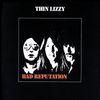 Thin Lizzy - Bad Reputation (1CD)