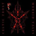 Celtic Frost - Morbid Tales (CD)