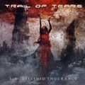 Bloodstained Endurance - Trail Of Tears (CD)