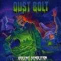 Violent Demolition - Dust Bolt (CD)